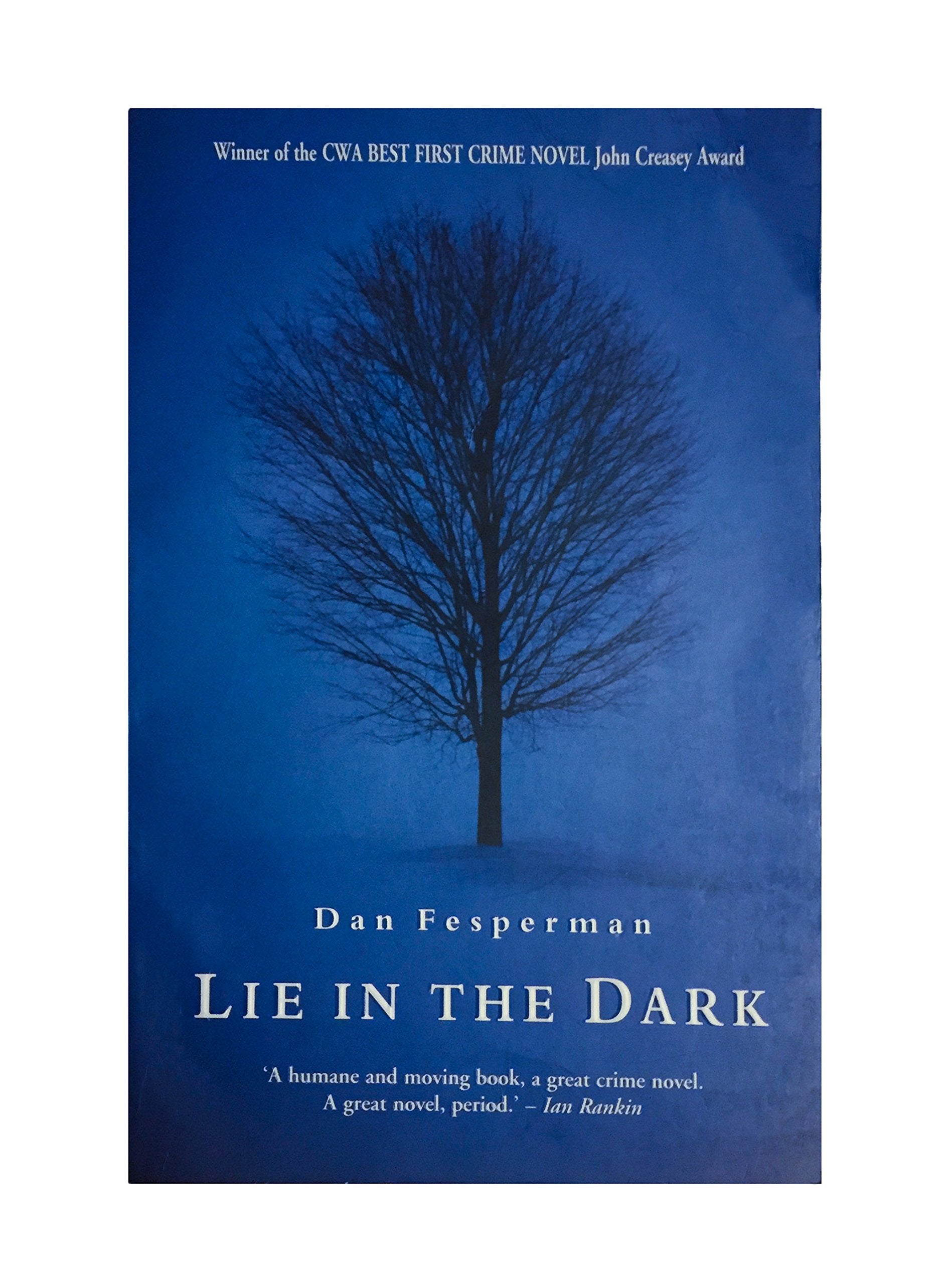 Lie in the Dark: Winner of the John Creasey Memorial Dagger 1999 Contemporary literature