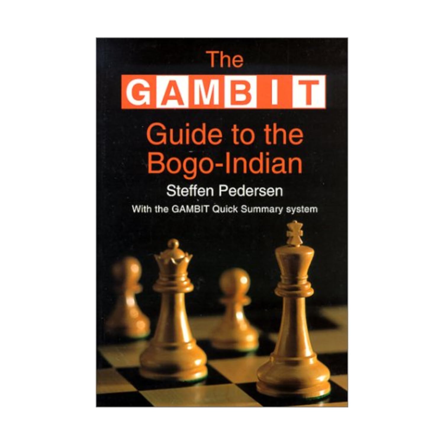 The GAMBIT Guide to the Bogo-Indian (Gambit chess) book