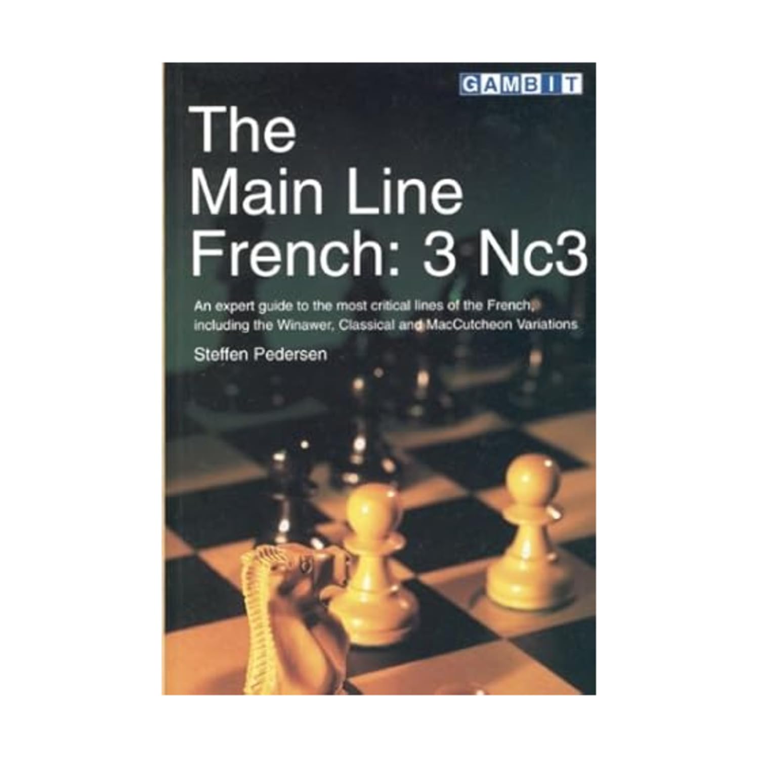 The Main Line French: 3 Nc3 Leisure & Fun