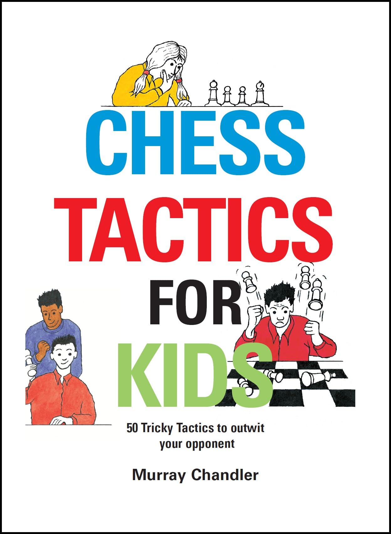 Chess Tactics for Kids (Chess for Schools) Leisure & Fun