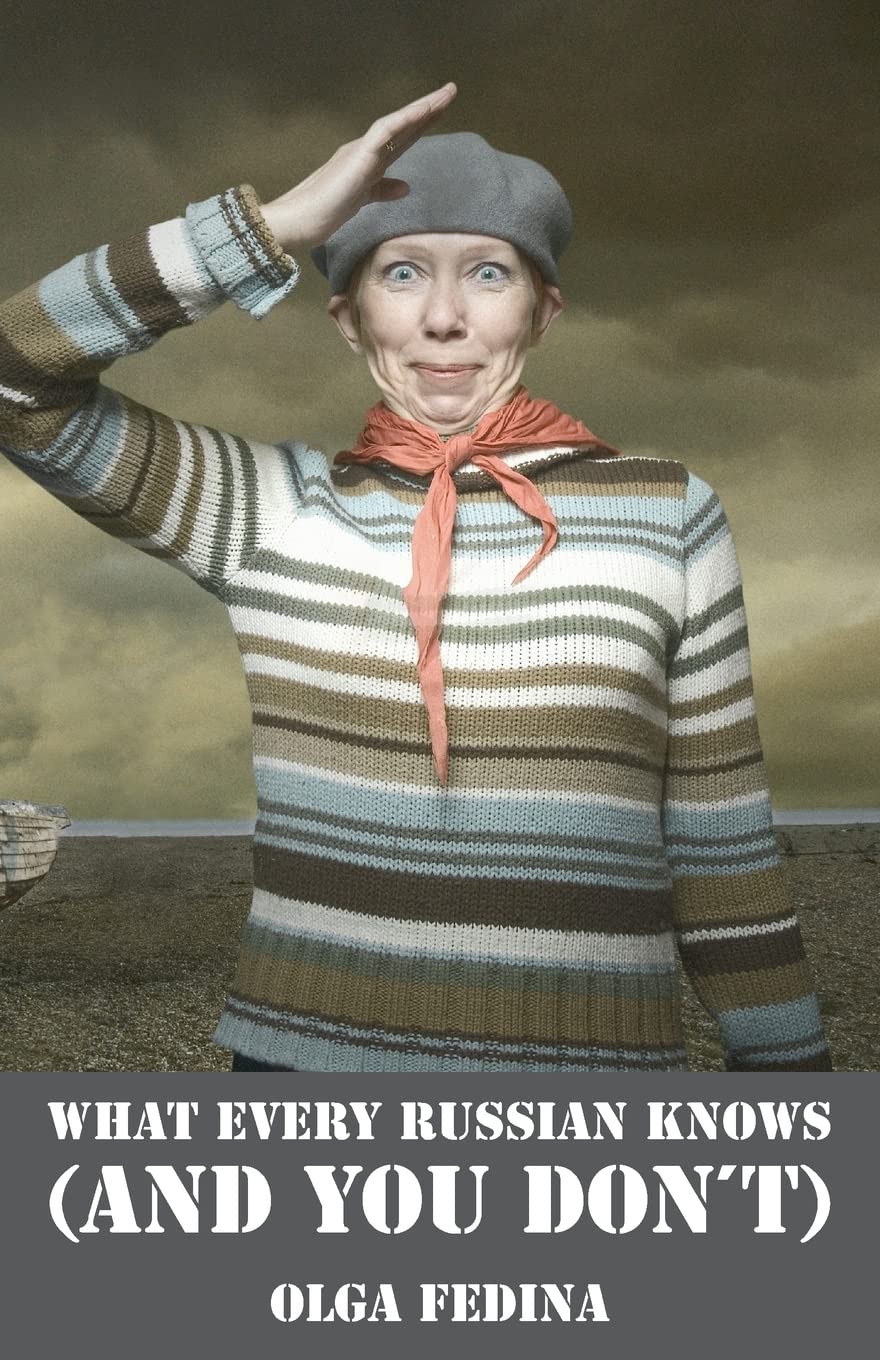 What Every Russian Knows (and You Don't) General education