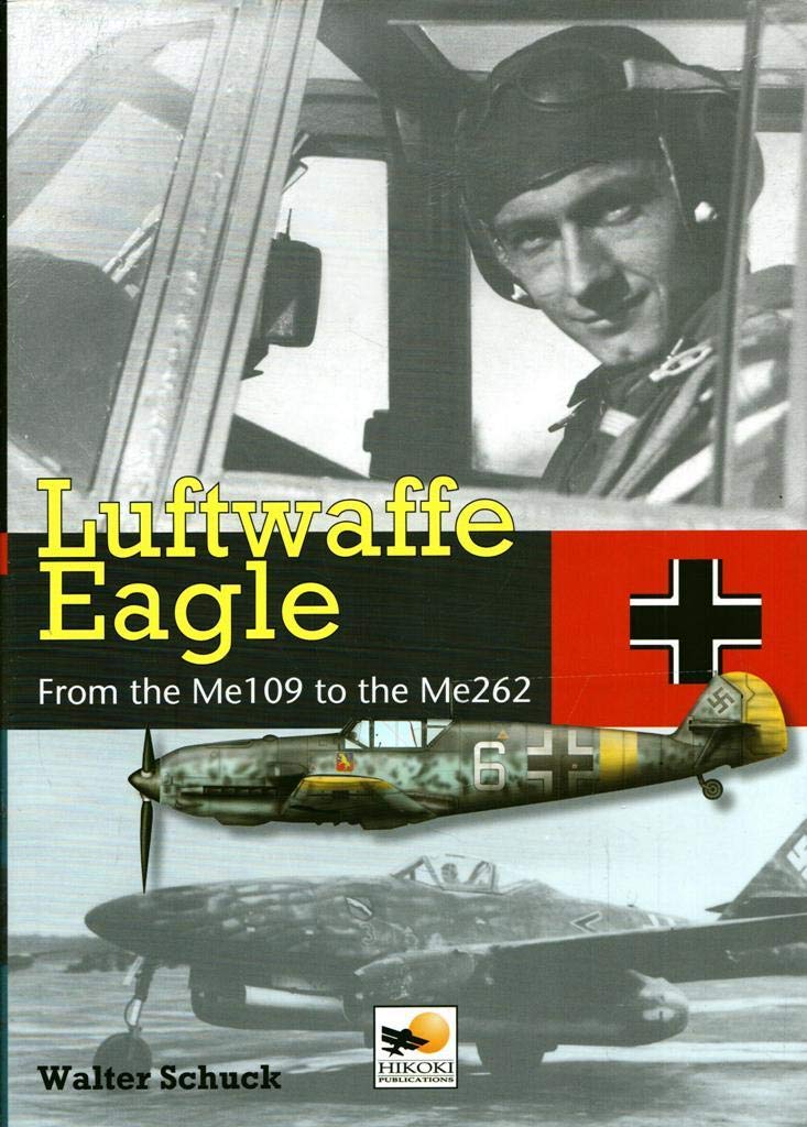 Product Image: Luftwaffe Eagle: From the Me109 and Me262