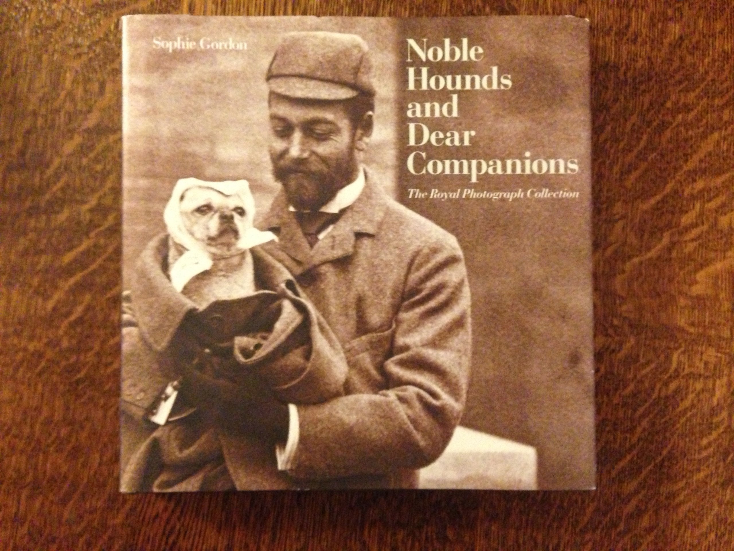 Noble Hounds and Dear Companions: The Royal Photograph Collection Film, Art & Culture