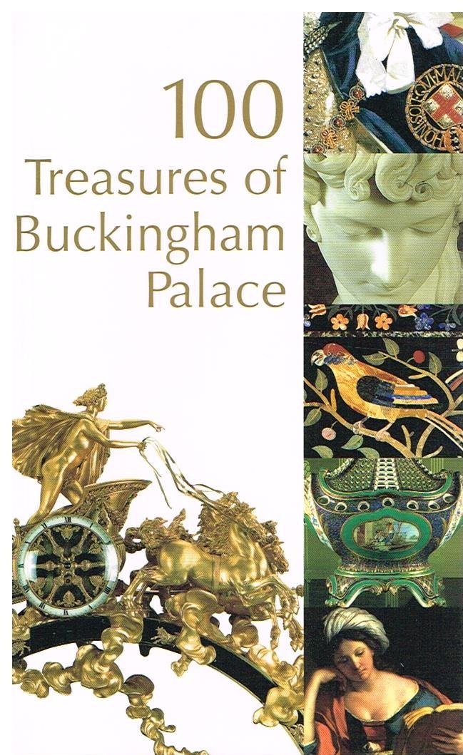 100 Treasures of Buckingham Palace Film, Art & Culture