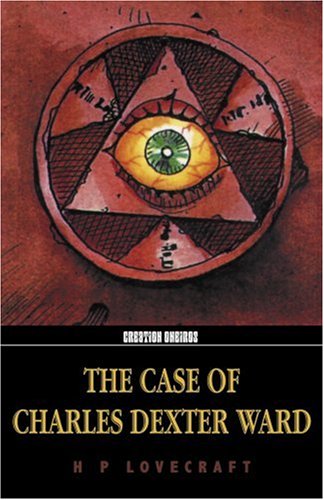 The Case Of Charles Dexter Ward Horror & Mystery