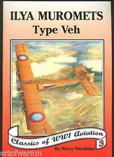 Windsock Datafile Special No.3 Sikorsky Ilya Muromets Type Veh - Classics of WW1 Aviation Volume 3 Books