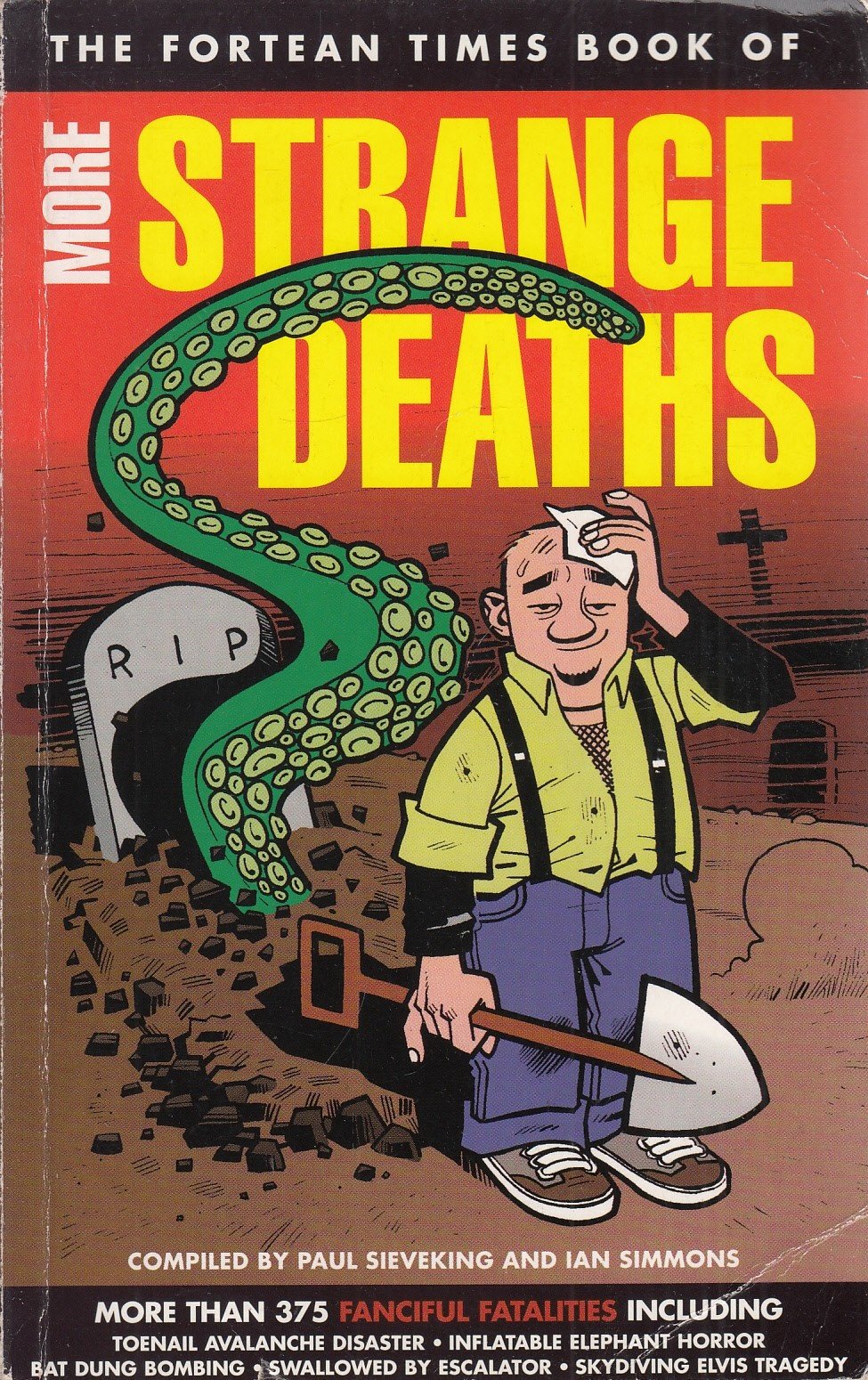 "Fortean Times" Book of More Strange Deaths Death & Mourning