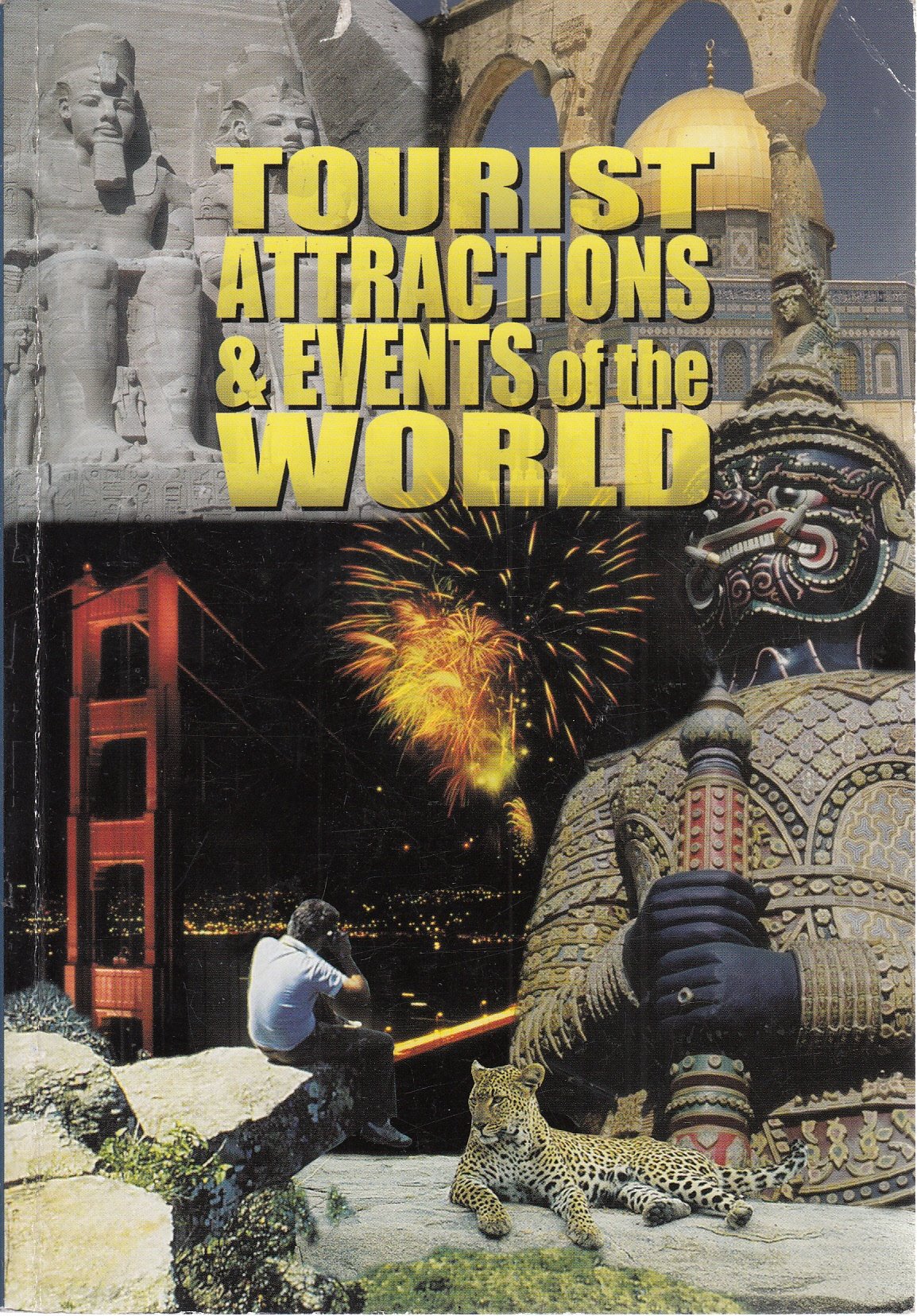 Tourist Attractions and Events of the World Leisure, Home & Garden
