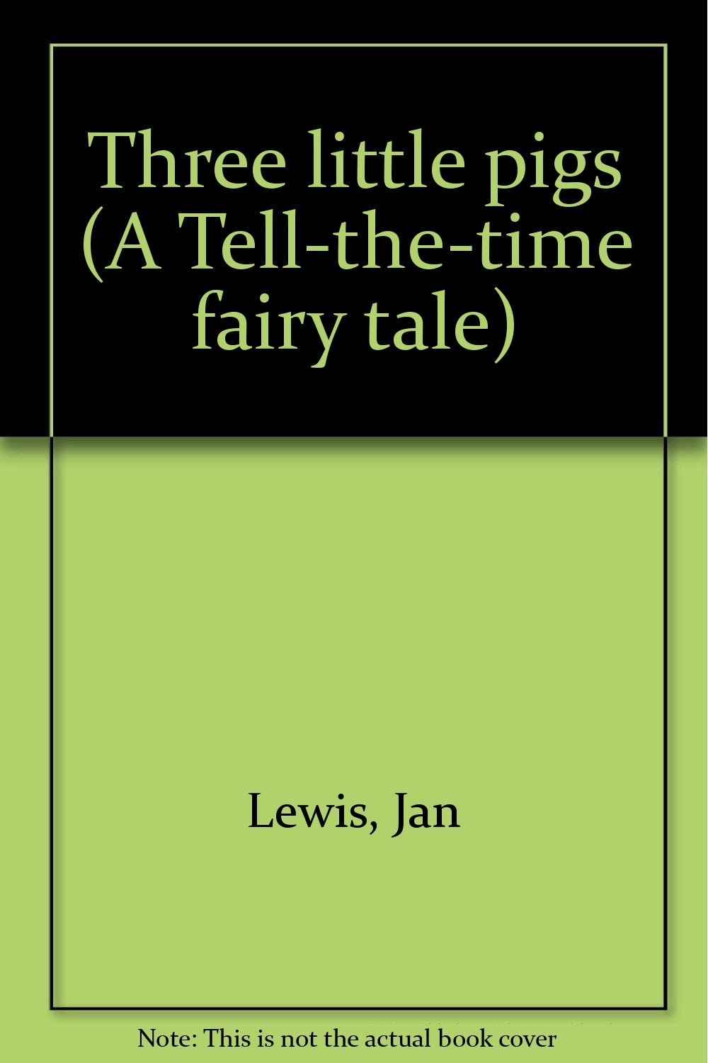 Three little pigs (A Tell-the-time fairy tale) book