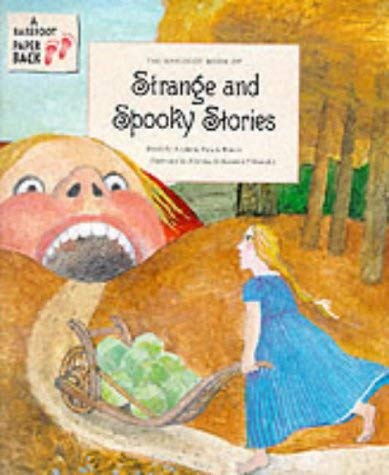 The Barefoot Book of Strange and Spooky Stories book