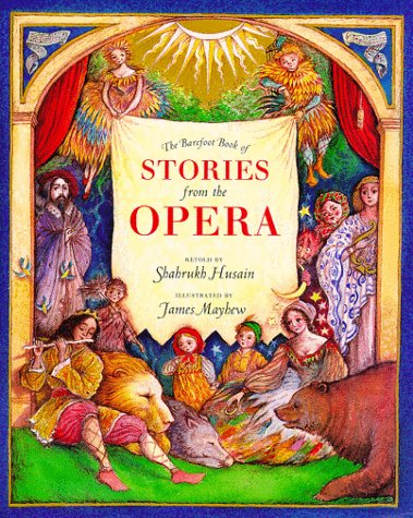 The Barefoot Book of Stories from the Opera book