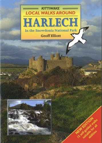 Local Walks Around Harlech: In the Snowdonia National Park Leisure & Fun