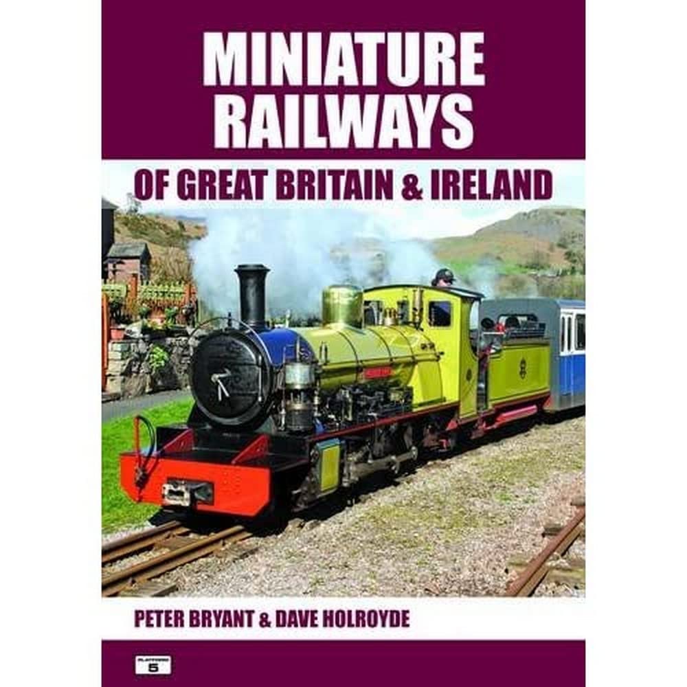 Miniature Railways of Great Britain and Ireland Business & Technology