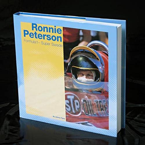 Ronnie Peterson: Formula 1 - Super Swede: Formula One - Super Swede Business & Technology