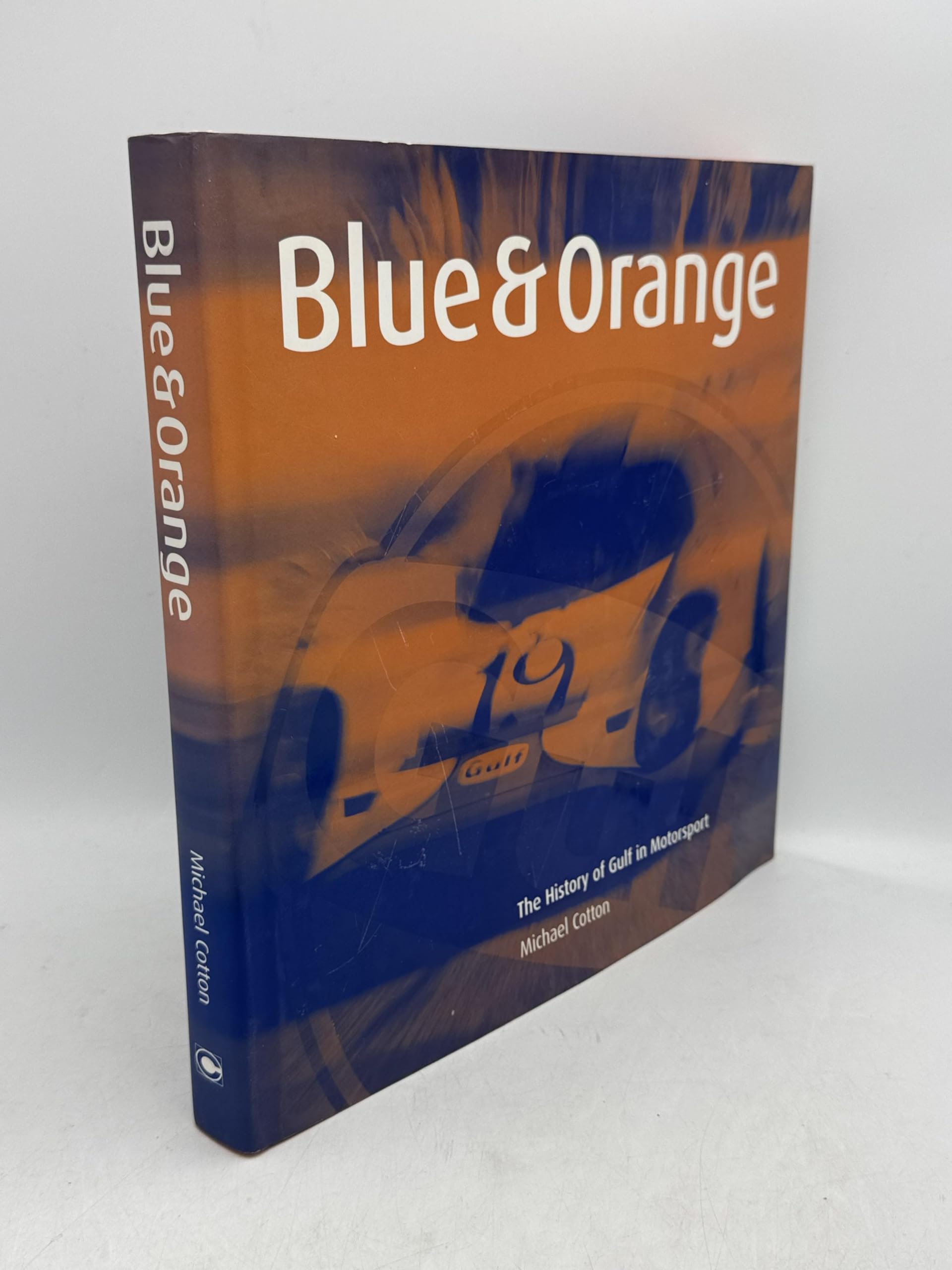 Blue and Orange: The History of Gulf in Motorsport Business & Technology