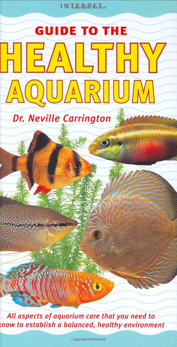 Guide to the Healthy Aquarium (Fishkeeper's Guides) Pets