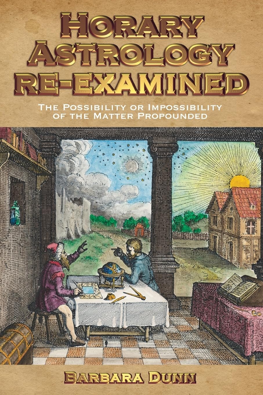 Horary Astrology Re-Examined Religion & Esotericism