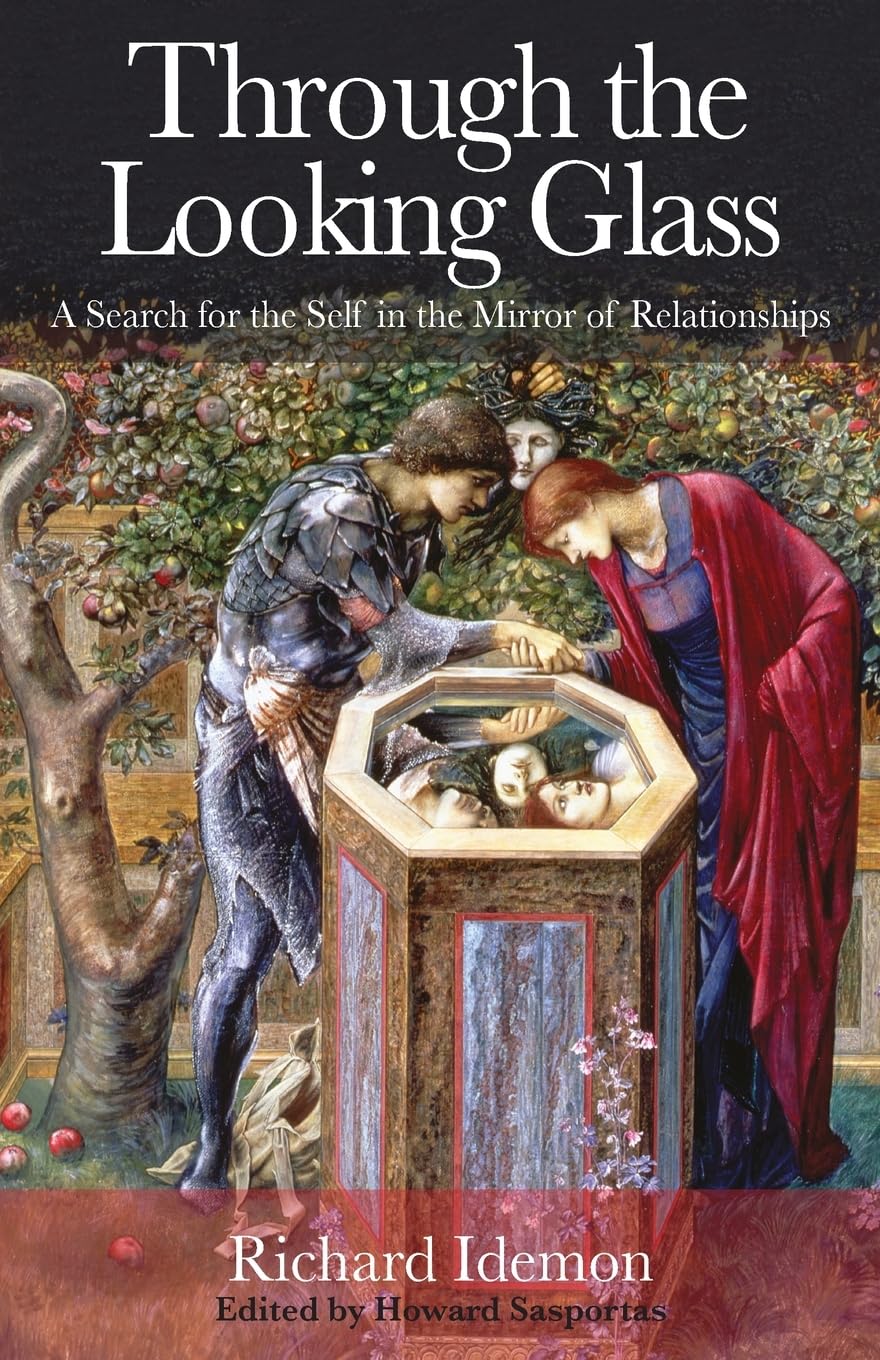 Through the Looking Glass:A Search for the Self in the Mirror of Relationships Religion & Esotericism