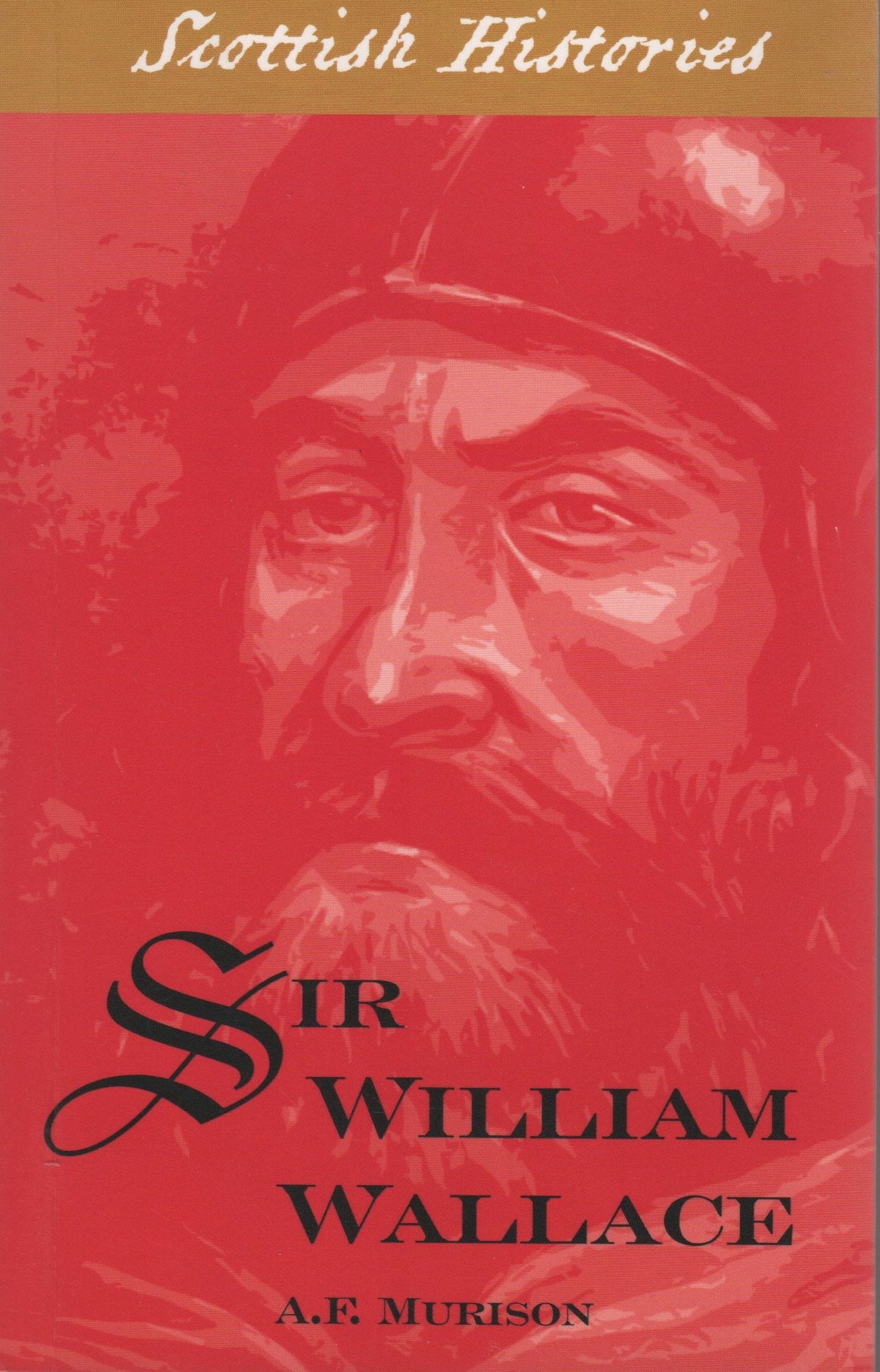 Sir William Wallace Contemporary literature Books