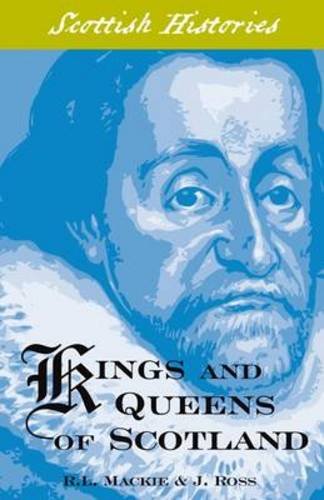 Kings and Queens of Scotland Politics & History