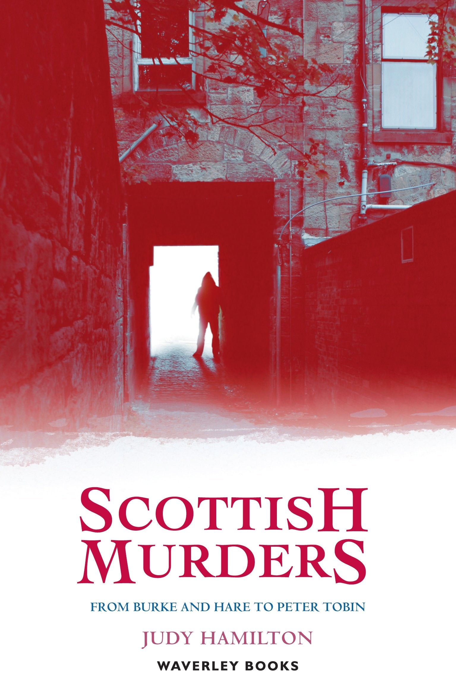 Scottish Murders Politics & History