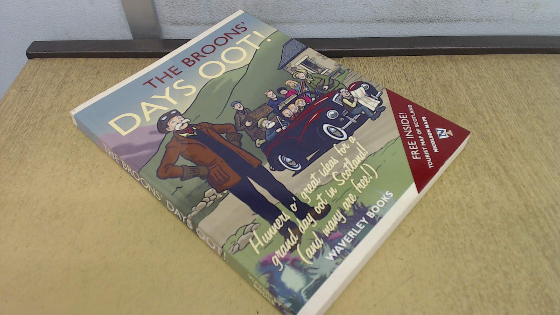 The Broons' Days Oot!: Hunners 'o Great Ideas for a Grand Day Oot in Scotland! Leisure, Home & Garden