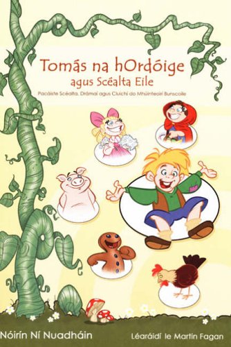 Tomas Na Hordoige Agus Scealta Eile book