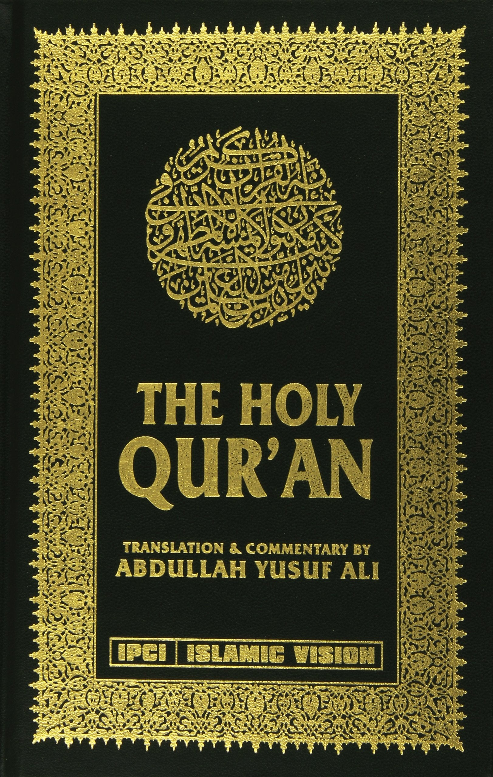 The Holy Quran: Translation and Commentary by Abdullah Yusef Ali book
