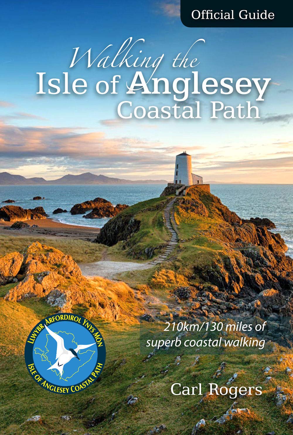 Walking the Isle of Anglesey Coastal Path - Official Guide Leisure & Fun