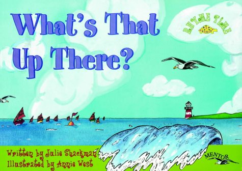 What's That up There? (Rhyme Time) Novels & Short Stories