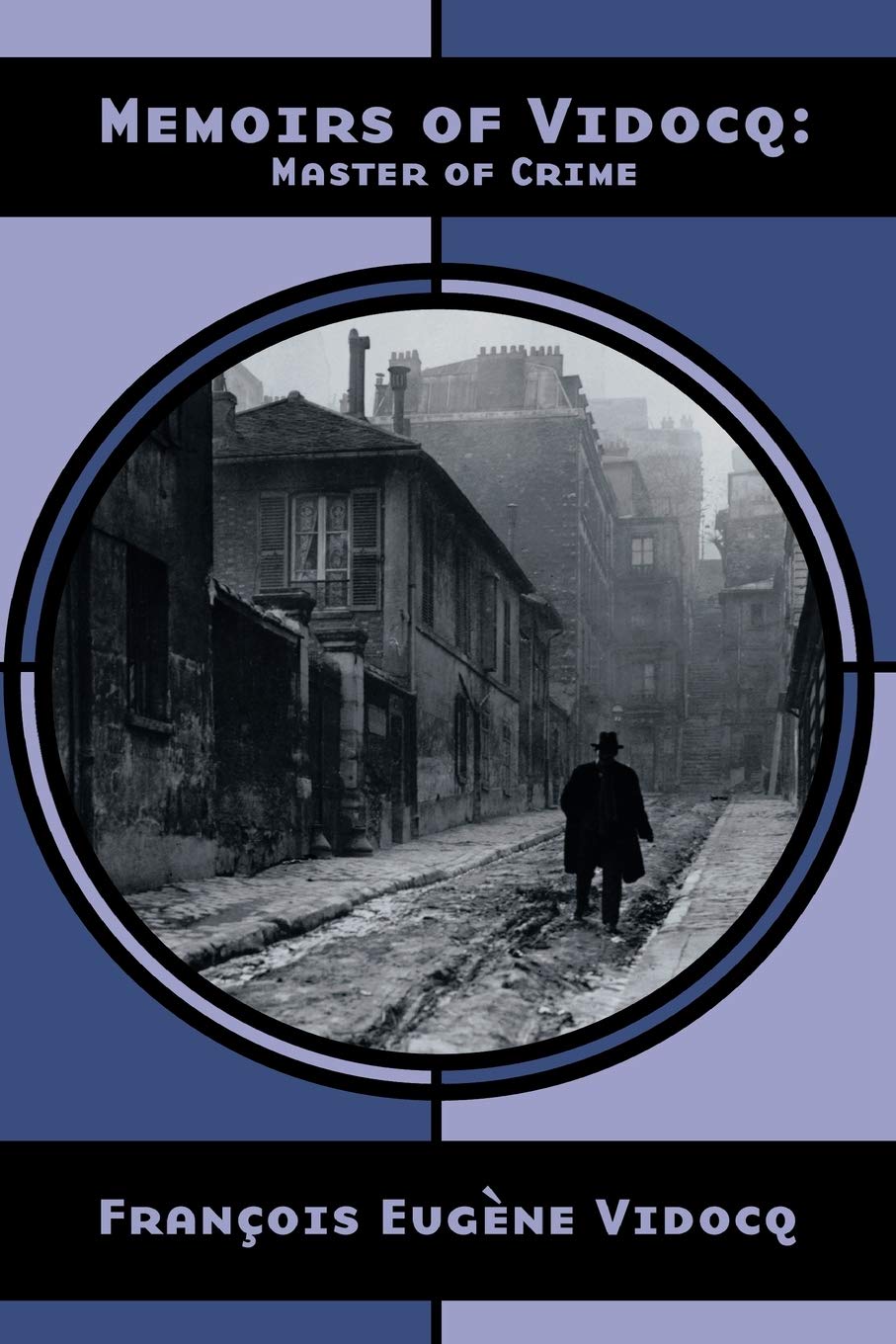 Memoirs of Vidocq: Master of Crime book