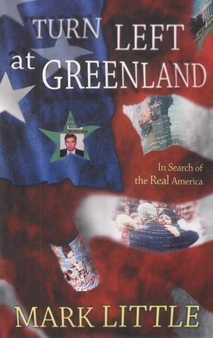 Turn Left at Greenland: In Search of the Real America Contemporary literature