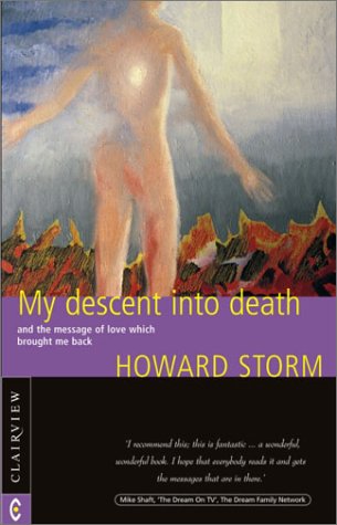 My Descent into Death: And the Message of Love Which Brought Me Back Religion & Esotericism