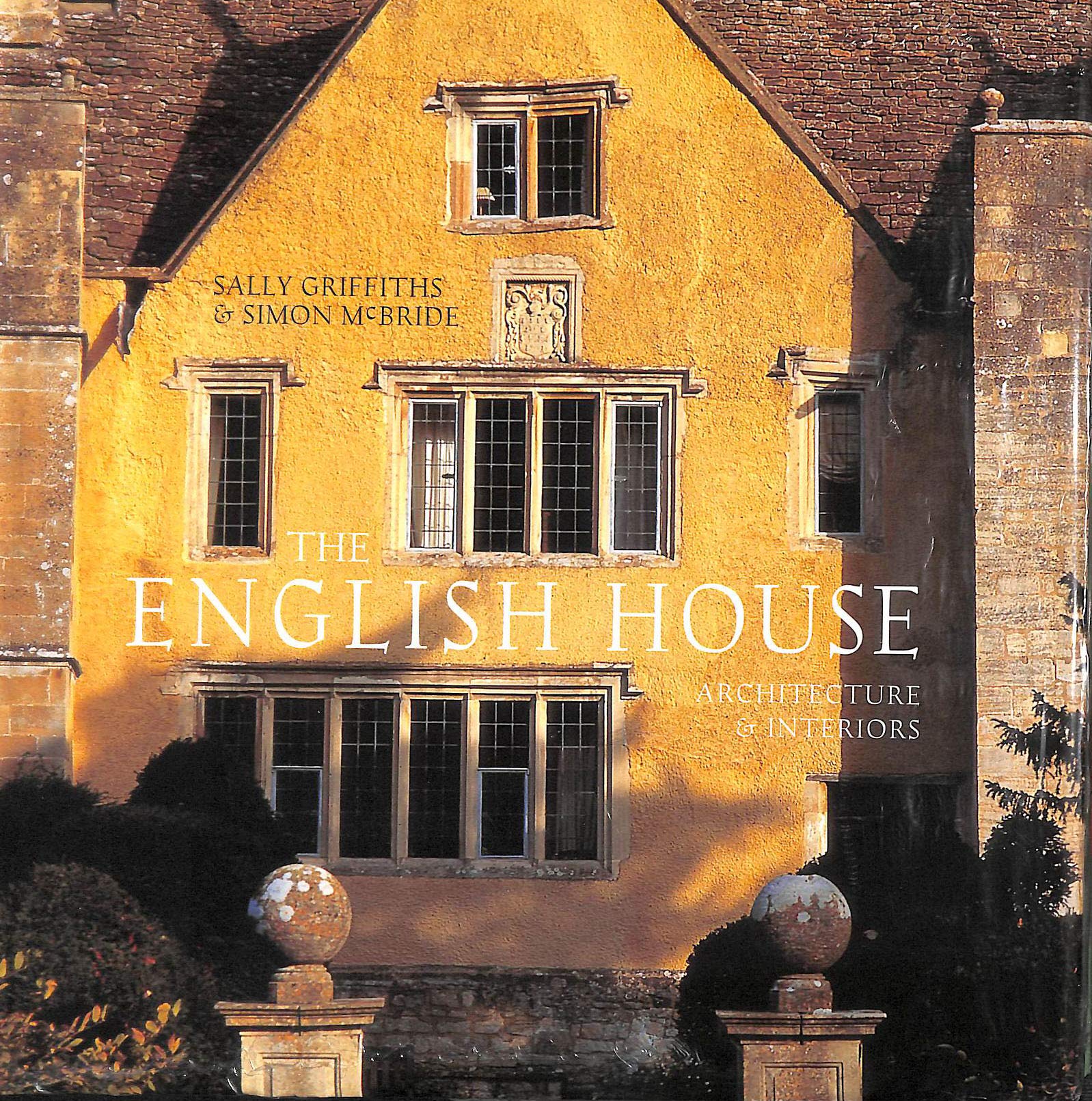 English House, The:Architecture & Interiors: Architecture & Interiors book