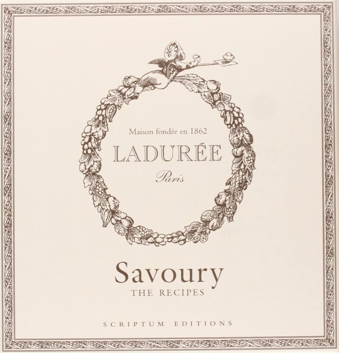 Laduree: Savoury: The Recipes Film, Art & Culture