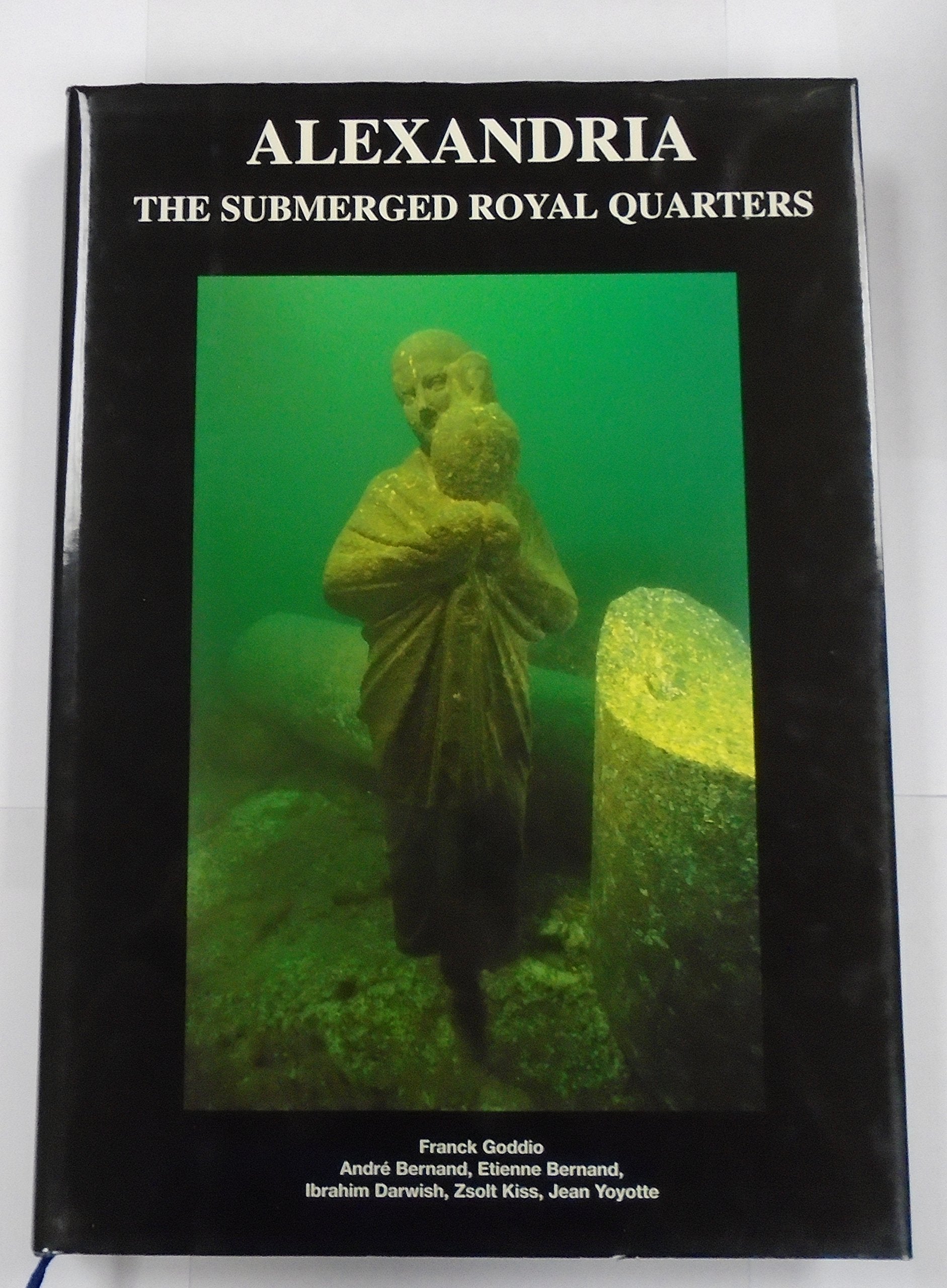 Alexandria: The Submerged Royal Quarters Social Sciences