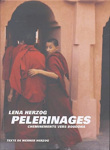 Pèlerinages : Cheminements vers Bouddha book