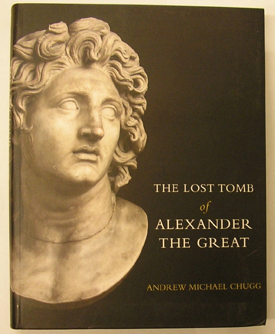 The Lost Tomb of Alexander The Great Politics & History