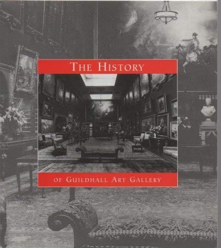 The History of Guildhall Art Gallery Leisure, Home & Garden