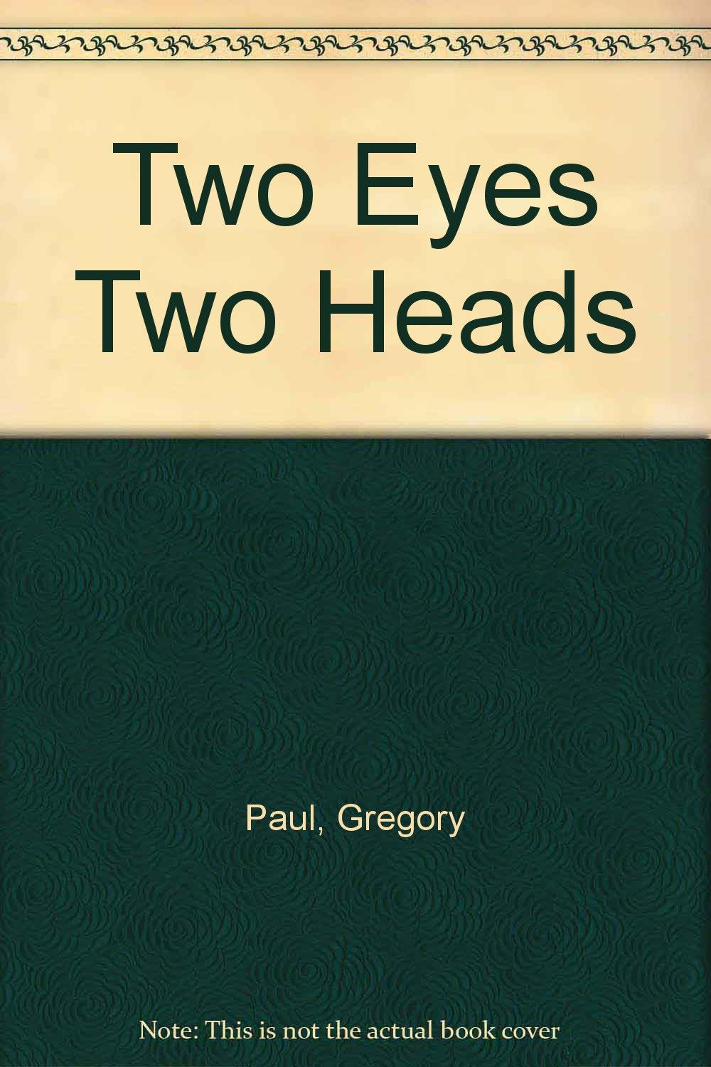 Two Eyes Two Heads book