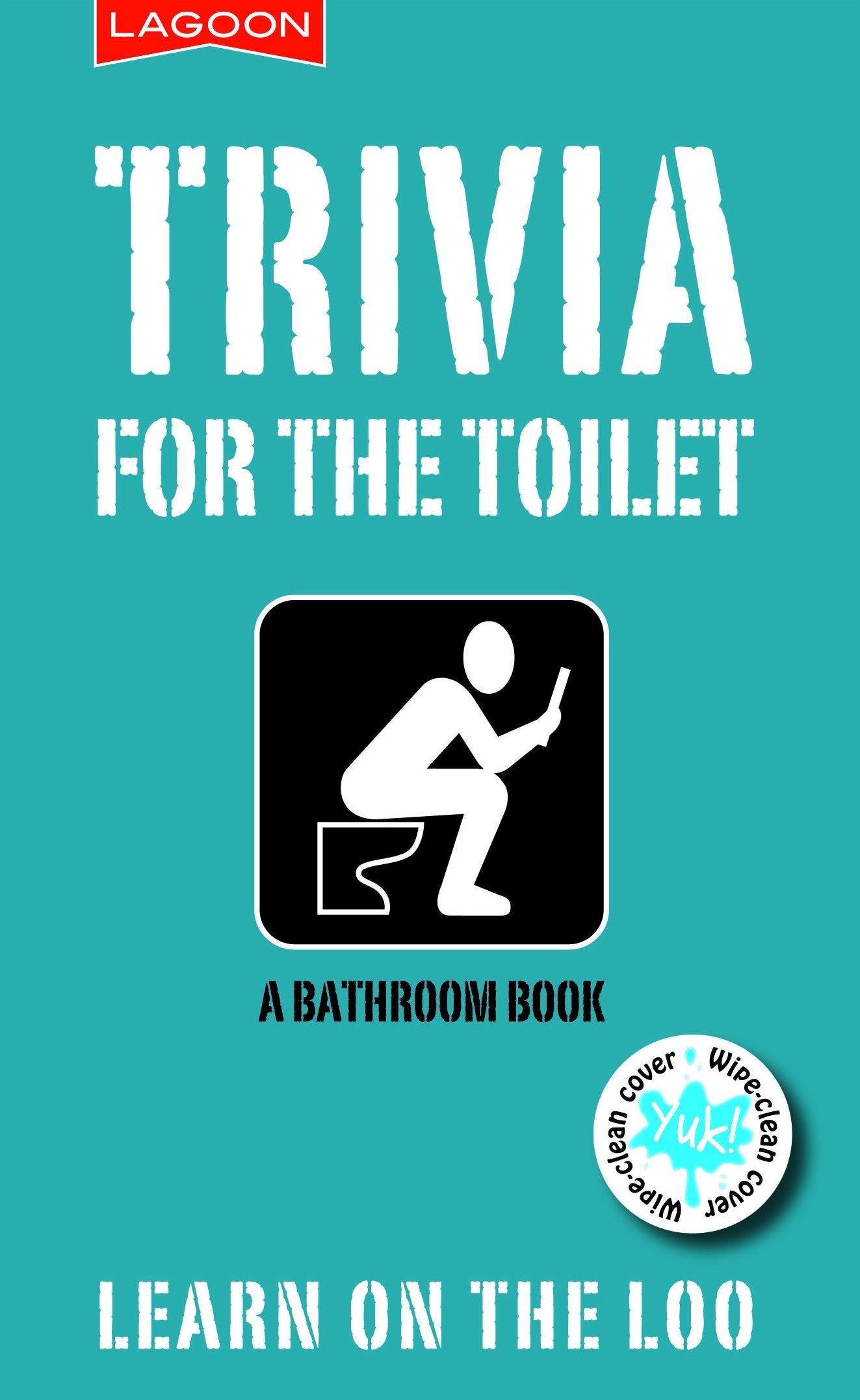 BATHROOM BOOKS - Trivia for the toilet: 50 of the Ultimate Ice-breakers Leisure, Home & Garden