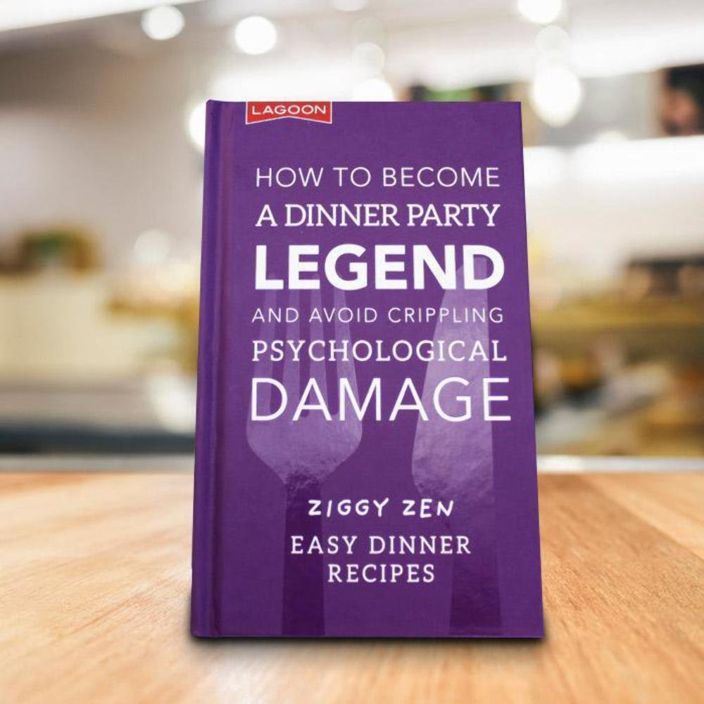How to Become a Dinner Party Legend and Avoid Crippling Psychological Damage: Easy Dinner Recipes Leisure, Home & Garden