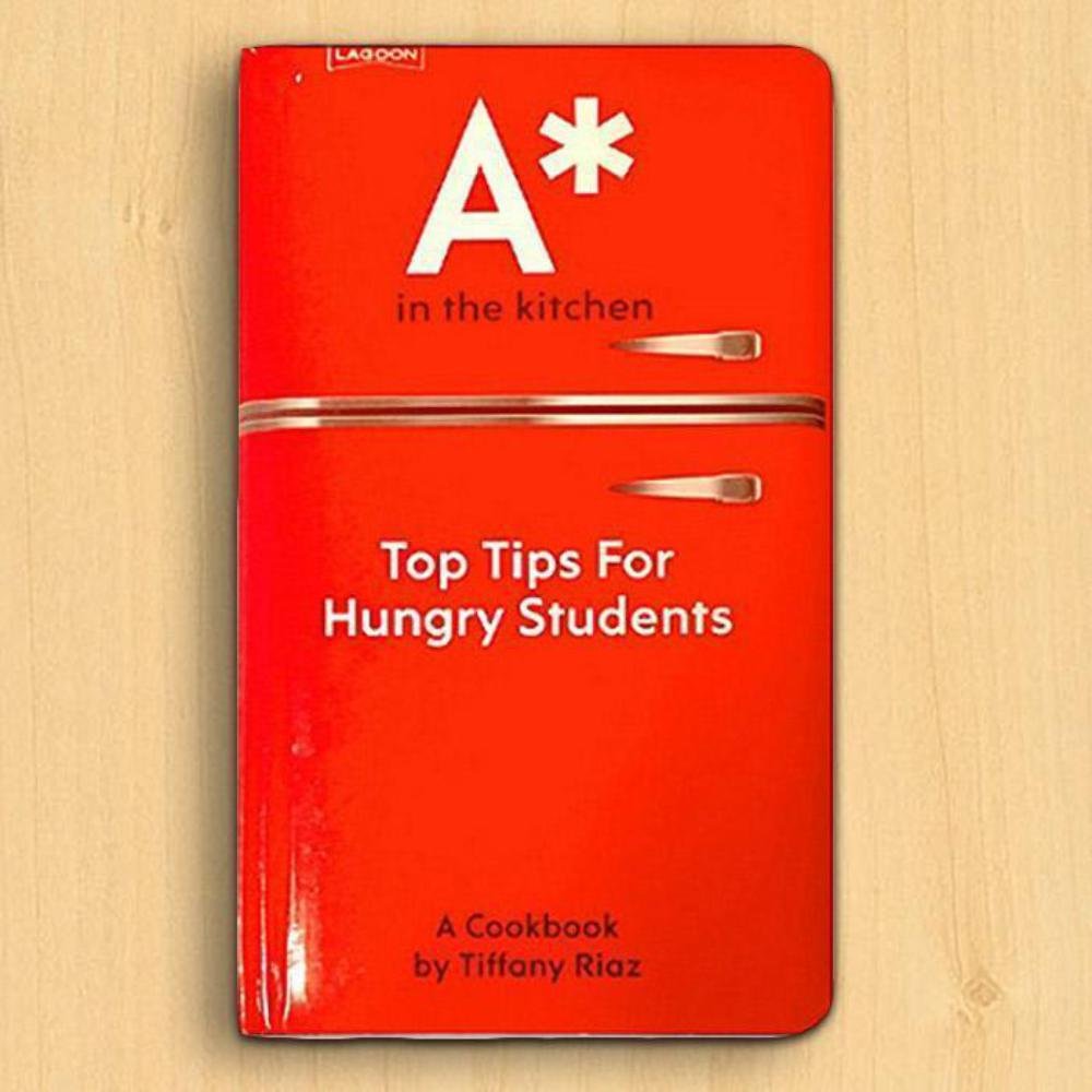 A* in the kitchen: Top Tips For Hungry Students book