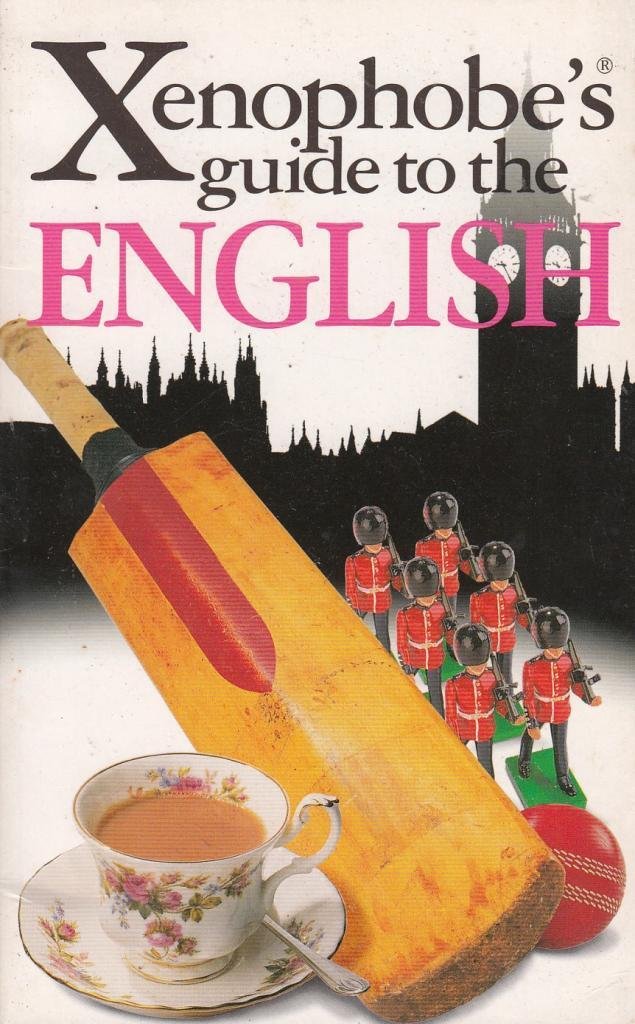 Xenophobe's Guide to English (Xenophobe's Guides) Social Sciences
