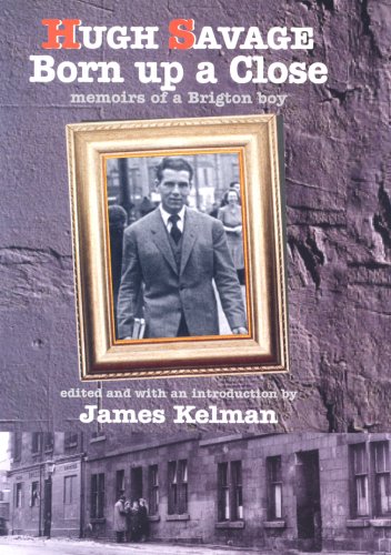 Born Up a Close: Memoirs of a Brigton Boy Social Sciences