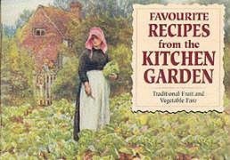 Favourite Recipes from the Kitchen Garden Leisure, Home & Garden