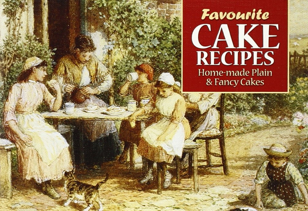 Favourite Cake Recipes: Home-Made Plain and Fancy Cakes (Favourite Recipes) Leisure, Home & Garden