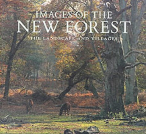 Images of The New Forest: The Landscape and Villages (Countryside S.) Leisure, Home & Garden