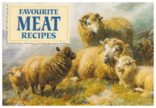 Favourite Meat Recipes (Favourite Recipes) Leisure, Home & Garden