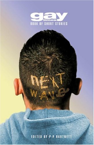 The Gay Times Book of Short Stories: The Next Wave book